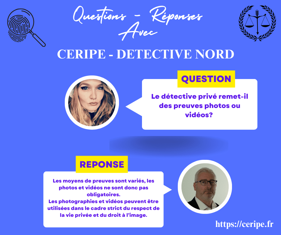 Le détective privé remet-il des preuves photos ou vidéos detective privé