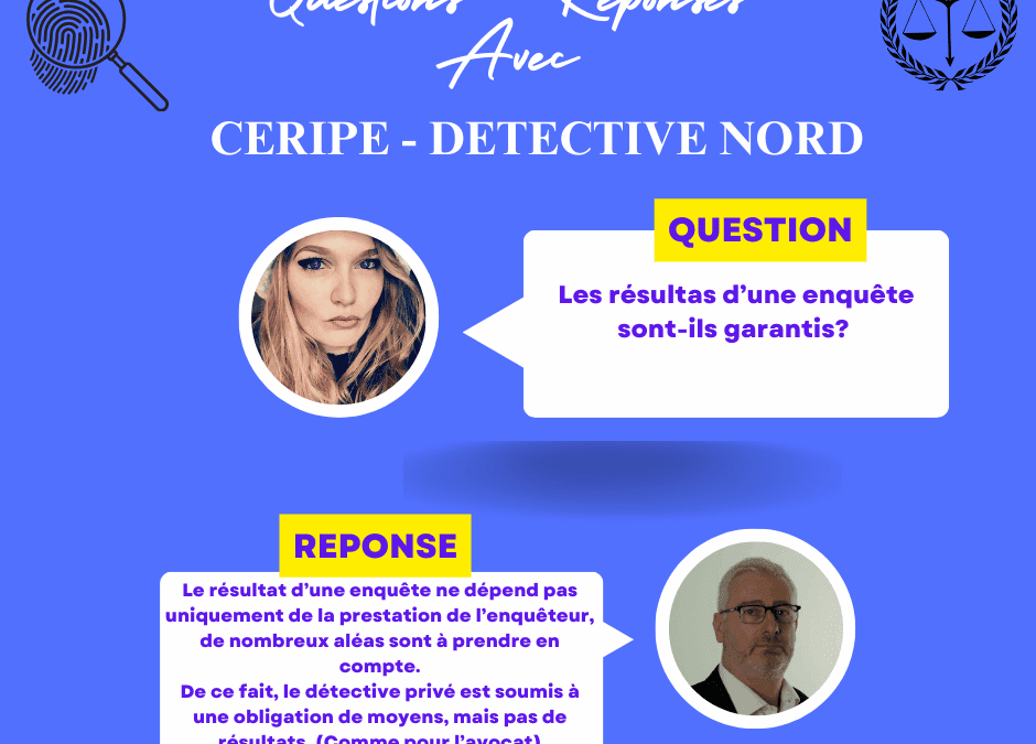 Le détective privé est-il soumis à une obligation de résultat?